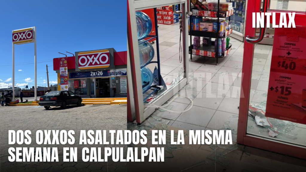 Asaltan en Oxxo de Calpulalpan, ya van dos tiendas asaltadas en esta última semana.